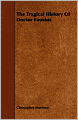 The Tragical History Of Doctor Faustus