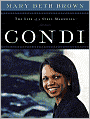 Condi: The Life of a Steel Magnolia