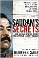 Saddam's Secrets: How an Iraqi General Defied and Survived Saddam Hussein