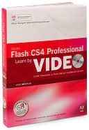 Learn Adobe Flash CS4 Professional by Video: Core Training in Rich Media Communication