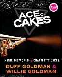 Ace of Cakes: Inside the World of Charm City Cakes