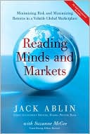 Reading Minds and Markets: Minimizing Risk and Maximizing Returns in a Volatile Global Marketplace