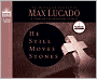 He Still Moves Stones: Everyone Needs a Miracle