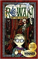 Rowan Of The Wood