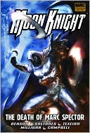 Moon Knight - Volume 4: Death of Marc Spector