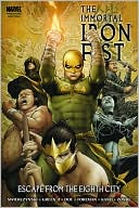 Immortal Iron Fist - Volume 5: Escape from the Eighth City