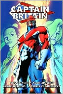 Captain Britain by Alan Moore & Alan Davis