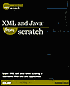 XML and Java From Scratch