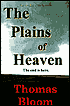 The Plains of Heaven: The End Is Here