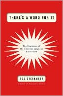 There's a Word for It: The Explosion of the American Language Since 1900
