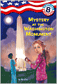 Mystery at the Washington Monument (Capital Mysteries Series #8)