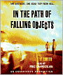 In the Path of Falling Objects