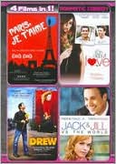Paris, Je t'Aime/the Truth about Love/My Date with Drew/Jack & Jill Vs. the World