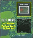 To Know You Is To Love You/L.A. Midnight