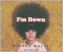 I'm Down: A Memoir