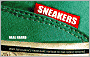 Sneakers: Over 300 Classics From Rare Vintage to the Latest Designs (Special Limited Edition)