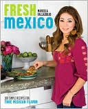 Fresh Mexico by Marcela Valladolid: Book Cover