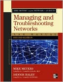 Mike Meyers' CompTIA Network+ Guide to Managing and Troubleshooting Networks Lab Manual, Second Edition