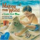 Making The World