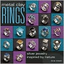 Metal Clay Rings: Silver Jewelry Inspired by Nature