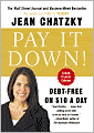 Pay It Down!: From Debt to Wealth on $10 a Day (Revised)