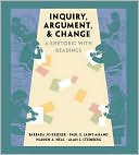 Inquiry Argument & Change: A Rhetoric With Readings