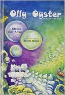 Olly the Oyster Cleans the Bay