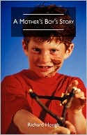 A Mother's Boy's Story