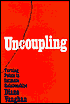 Uncoupling: Turning Points in Intimate Relationships