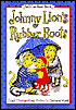 Johnny Lion's Rubber Boots (I Can Read Book Series)