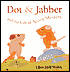 Dot & Jabber and the Great Acorn Mystery