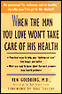 When the man you Love Won't Take Care of his Health