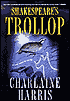 Shakespeare's Trollop (Lily Bard Series #4)