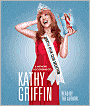 Official Book Club Selection: A Memoir According to Kathy Griffin