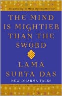 The Mind is Mightier than the Sword: Enlightening the Mind, Opening the Heart
