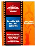 Show Biz Kids East Coast Guidebook: A Parent's Guidebook