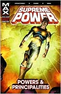 Supreme Power - Volume 2: Powers and Principalities