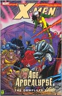 X-Men: The Complete Age of Apocalypse Epic - Book 3