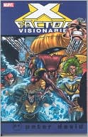 X-Factor Visionaries: Peter David - Volume 4