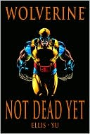 Wolverine: Not Dead Yet