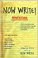 Now Write! Nonfiction: Memoir, Journalism, and Creative Nonfiction Exercises from Today's Best Writers and Teachers