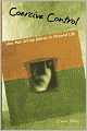 Coercive Control: How Men Entrap Women in Personal Life