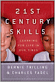 21st Century Skills: Learning for Life in Our Times