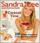 Sandra Lee Semi-Homemade Cocktail Time