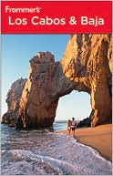 Frommer's Los Cabos & Baja