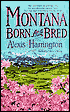 Montana Born and Bred