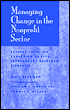Managing Change in the Nonprofit Sector: Lessons from the Evolution of Five Independent Research Libraries