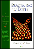 Practicing Our Faith: A Way of Life for a Searching People