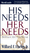 His Needs, Her Needs: Building an Affair-Proof Marriage