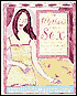 The Mother's Guide to Sex: Enjoying Your Sexuality Through All Stages of Motherhood